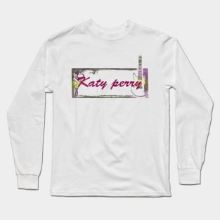 katy perry Long Sleeve T-Shirt